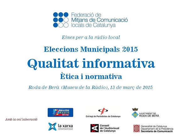 Eleccions municipals 2015. QUALITAT INFORMATIVA, ètica i normativa